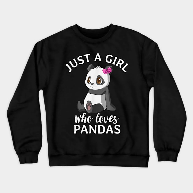 Just A Girl Who Loves Pandas Crewneck Sweatshirt by Charlotte123